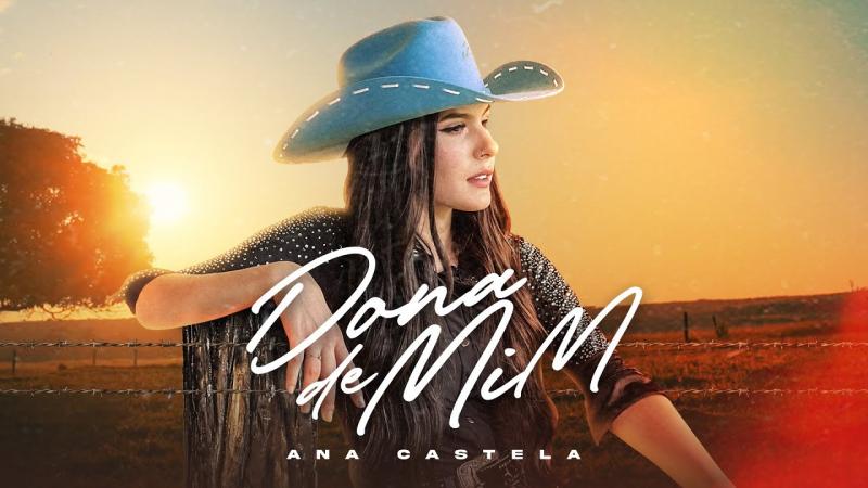 ANA CASTELA - DONA DE MIM