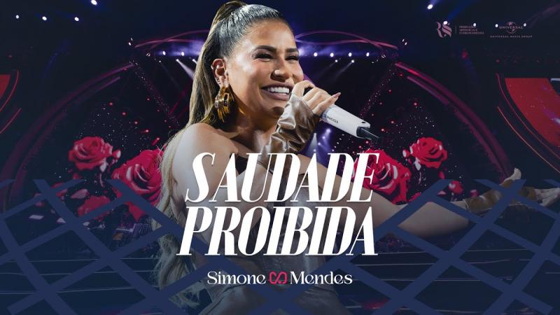 Simone Mendes - SAUDADE PROIBIDA