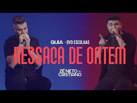 Zé Neto e Cristiano - Ressaca De Ontem - 2023